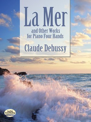 cover image of La Mer and Other Works for Piano Four Hands